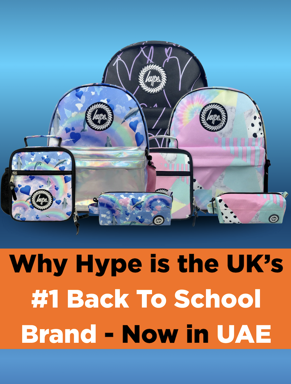 Why Hype is the UK’s #1 Back to School Brand – Now in Dubai
